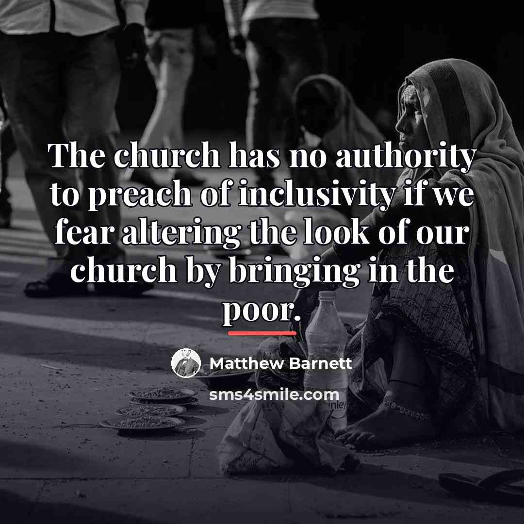 “The church has no authority to preach of inclusivity if…” quote by Matthew Barnett