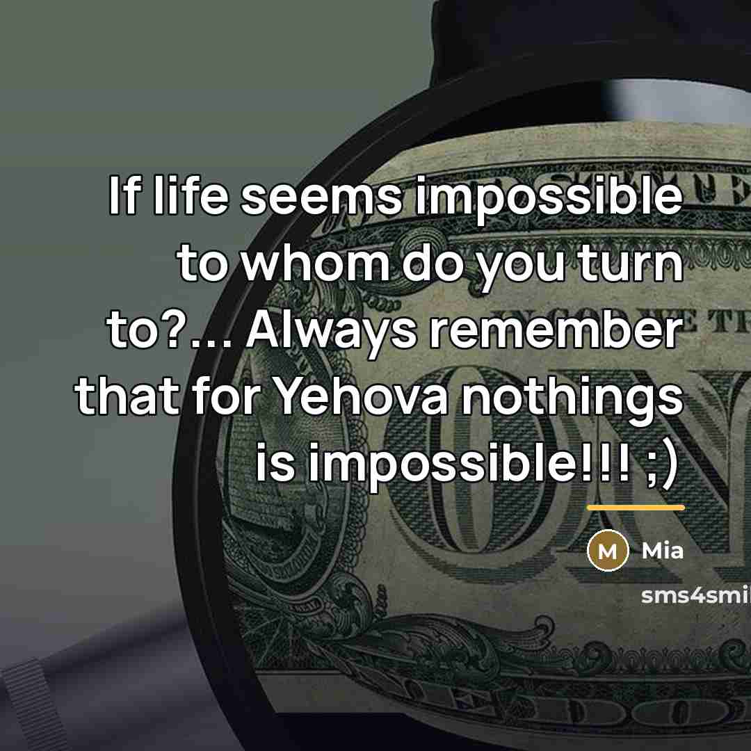 “If life seems impossible to whom do you turn to?...…” quote by Mia