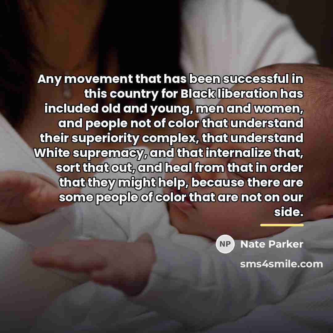“Any movement that has been successful in this country for…” quote by Nate Parker