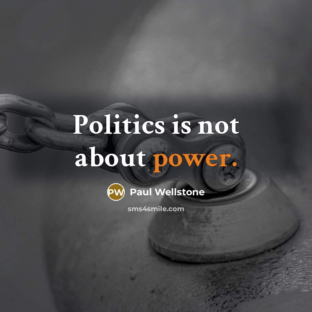 “Politics is not about power.…” quote by Paul Wellstone