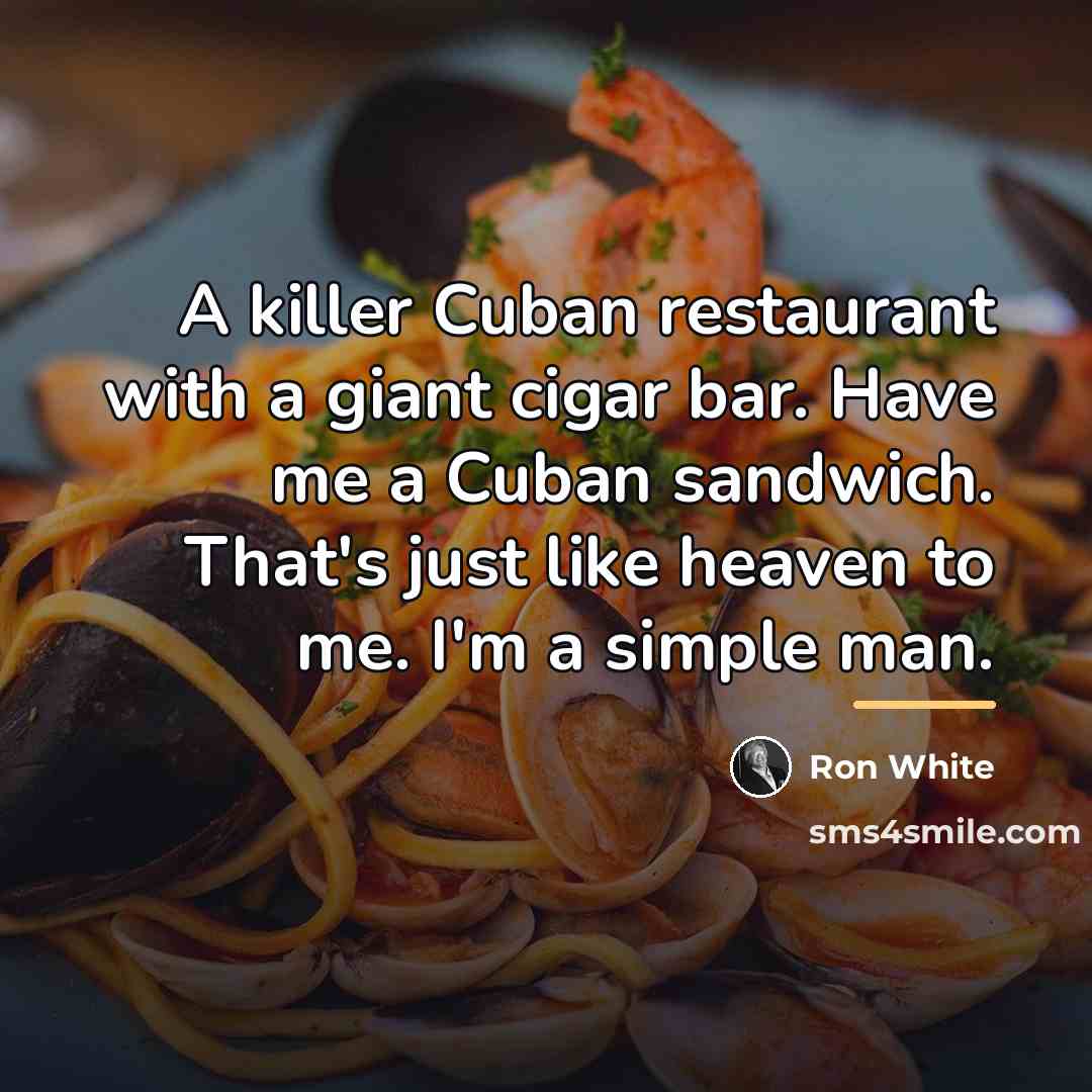 “A killer Cuban restaurant with a giant cigar bar. Have…” quote by Ron White