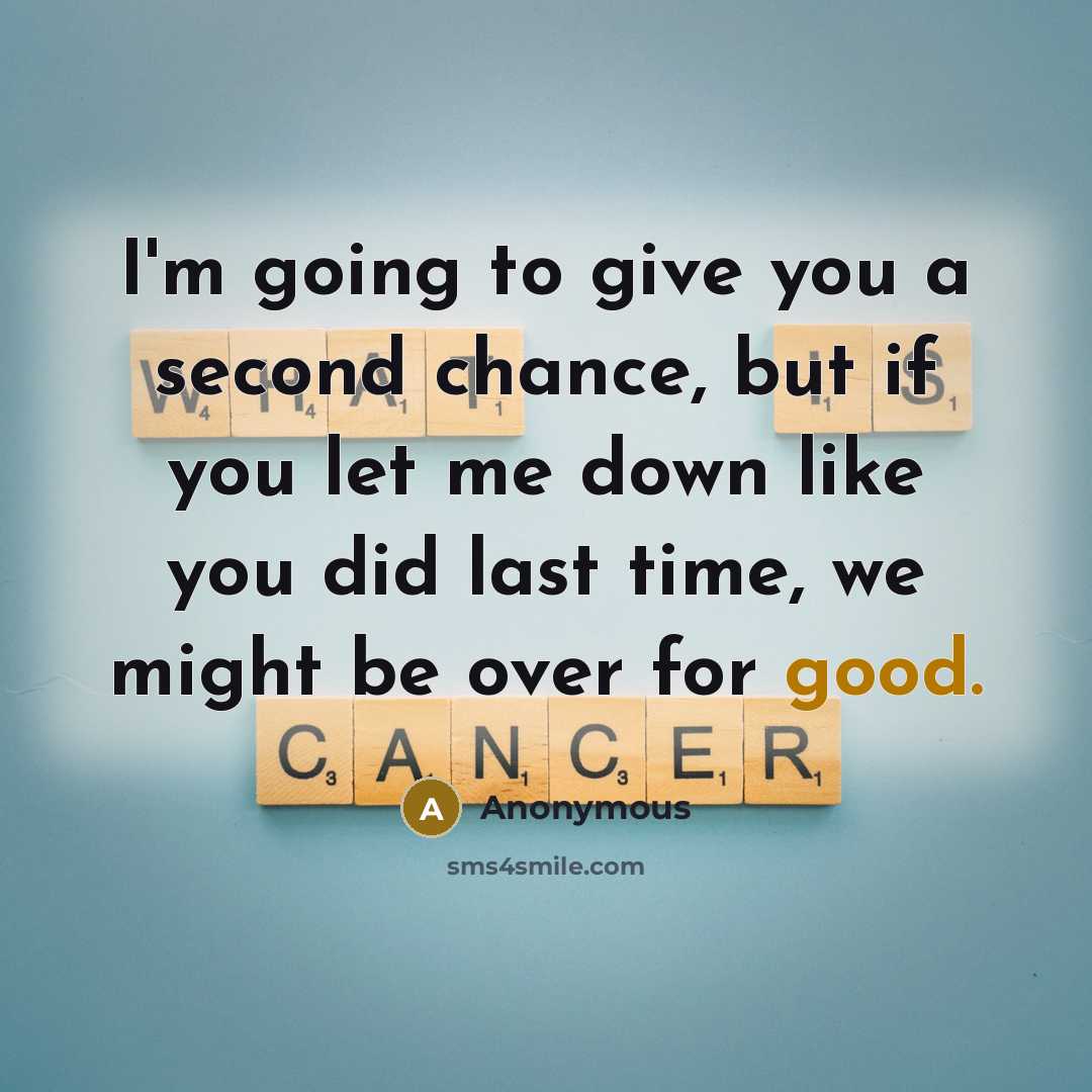 “I'm going to give you a second chance, but if…” quote by Anonymous