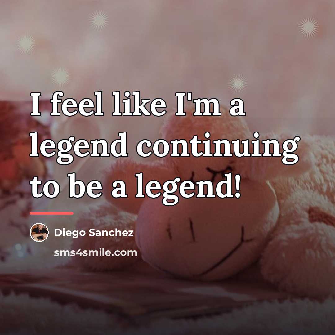 “I feel like I'm a legend continuing to be a…” quote by Diego Sanchez