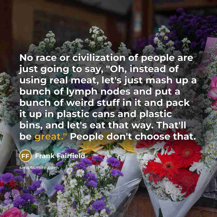 “No race or civilization of people are just going to…” quote by Frank Fairfield