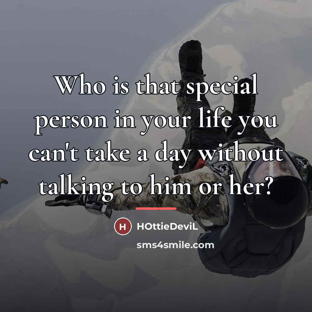 “Who is that special person in your life you can't…” quote by HOttieDeviL