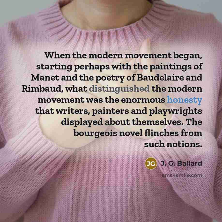 “When the modern movement began, starting perhaps with the paintings…” quote by J. G. Ballard