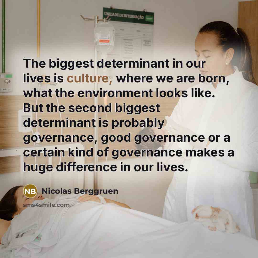 “The biggest determinant in our lives is culture, where we…” quote by Nicolas Berggruen