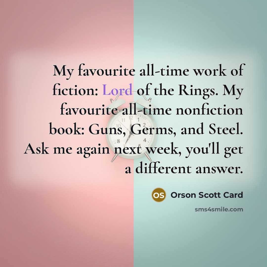 “My favourite all-time work of fiction: Lord of the Rings.…” quote by Orson Scott Card