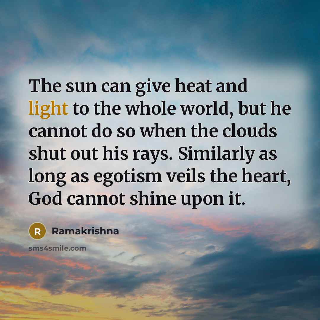 “The sun can give heat and light to the whole…” quote by Ramakrishna