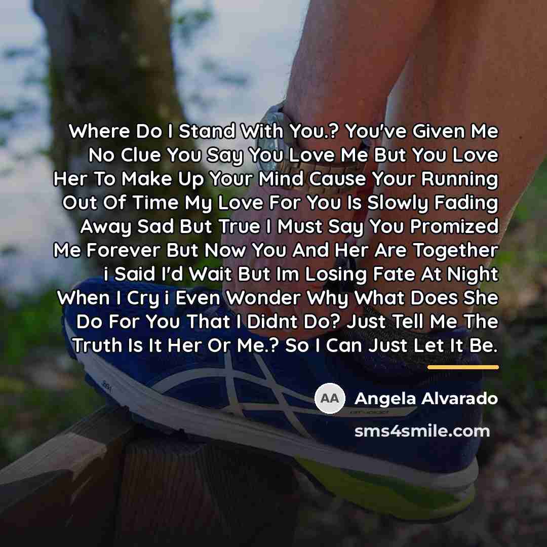 “Where Do I Stand With You.? You've Given Me No…” quote by Angela Alvarado