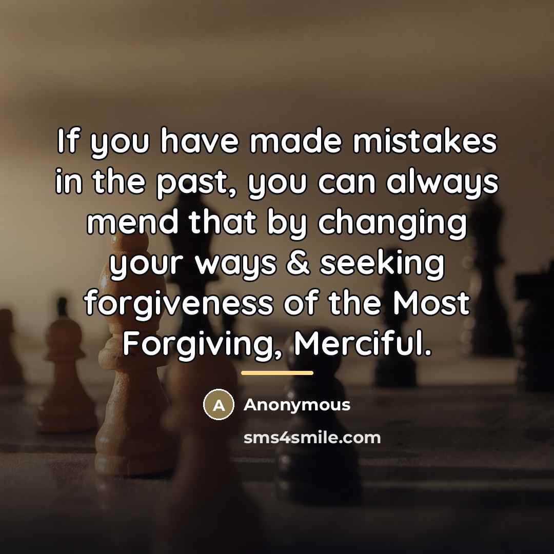 “If you have made mistakes in the past, you can…” quote by Anonymous