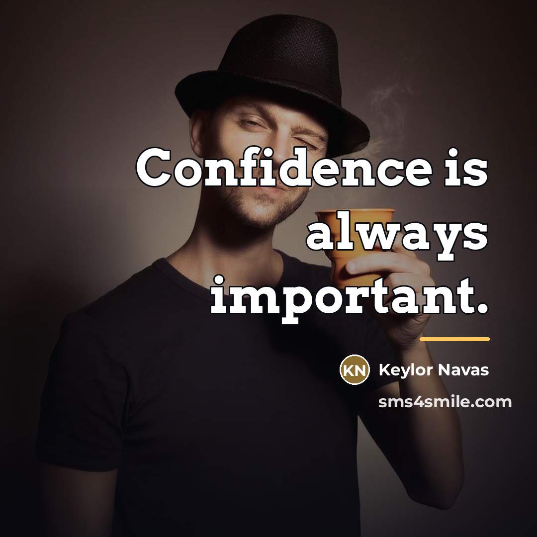 “Confidence is always important.…” quote by Keylor Navas