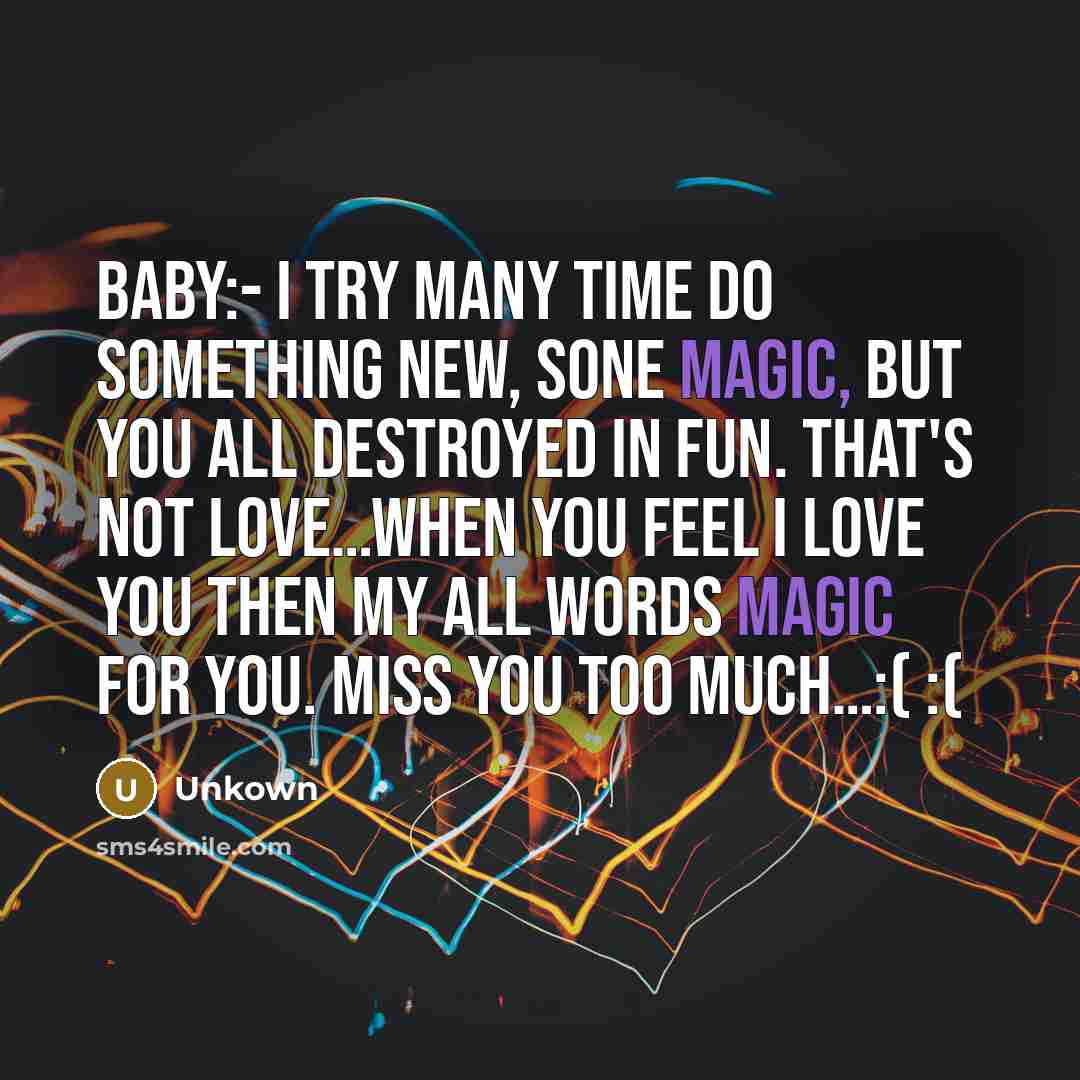 “Baby:- I try many time do something new, sone magic,…” quote by Unkown
