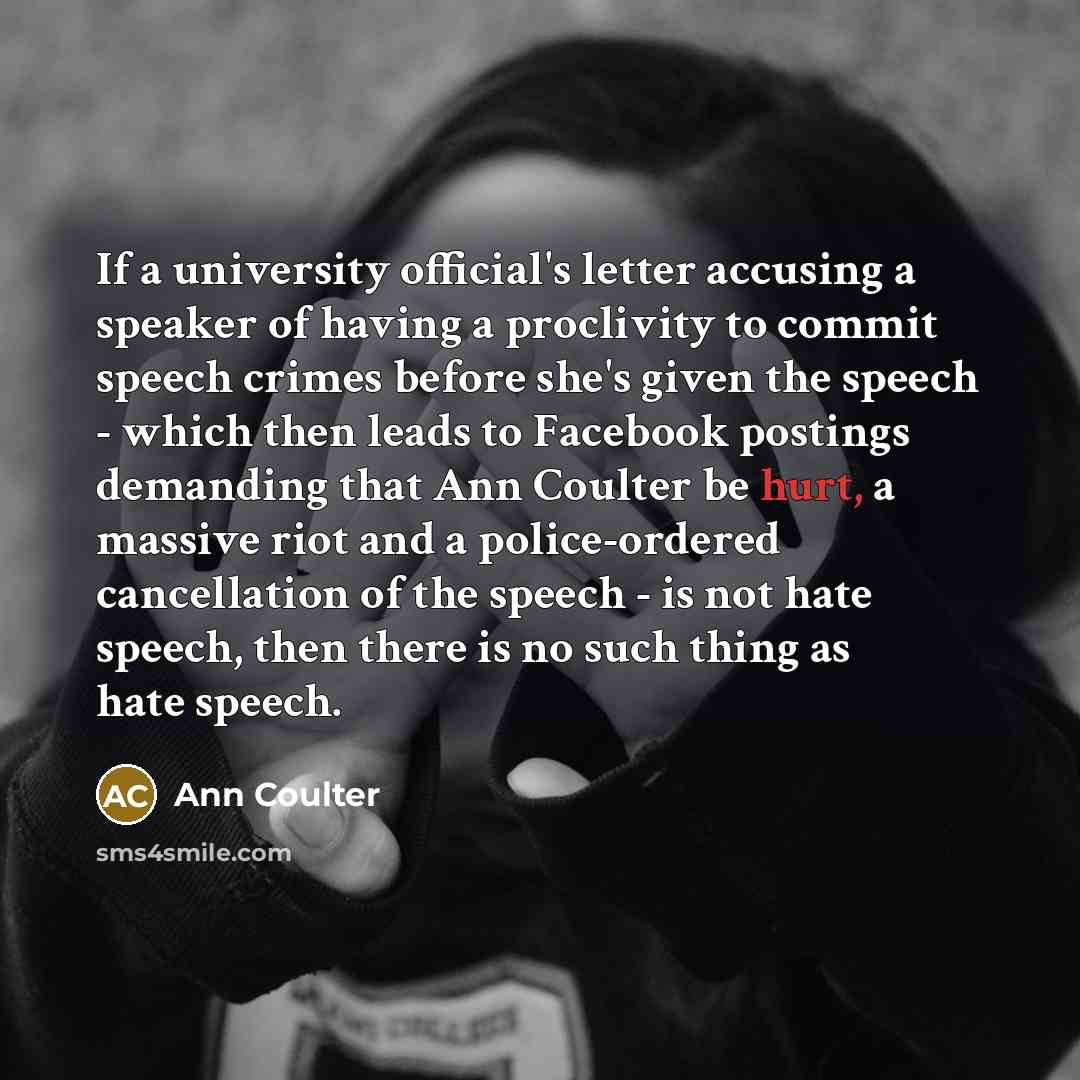 “If a university official's letter accusing a speaker of having…” quote by Ann Coulter