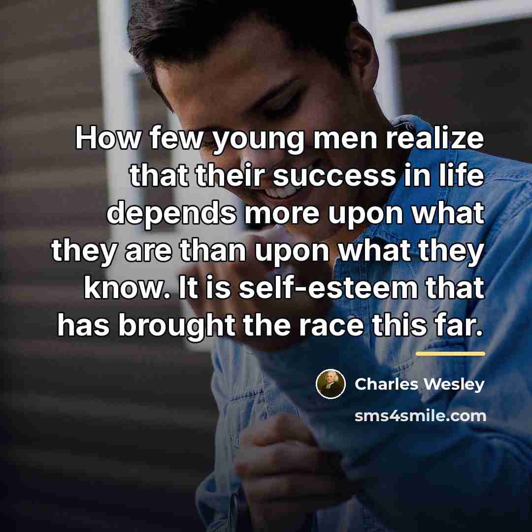 “How few young men realize that their success in life…” quote by Charles Wesley