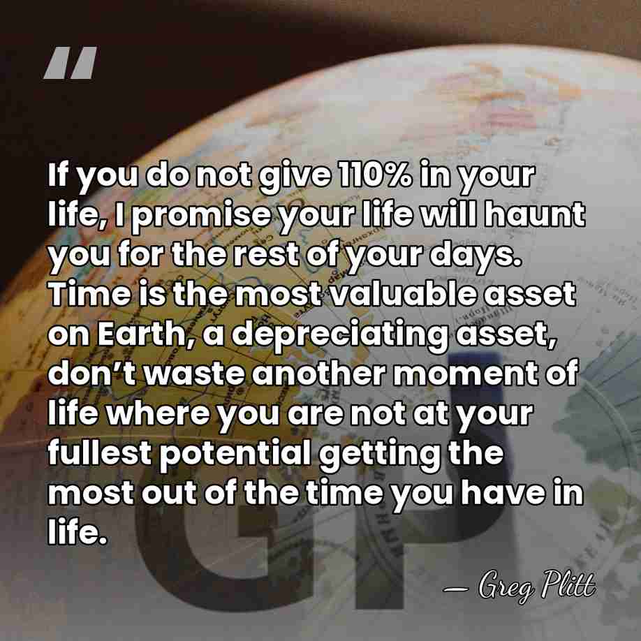 If you do not give 110% in your life, I promise your&hellip; - Greg Plitt