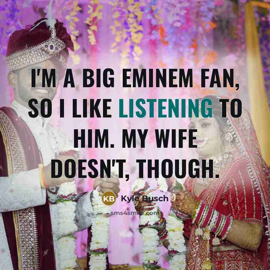 “I'm a big Eminem fan, so I like listening to…” quote by Kyle Busch