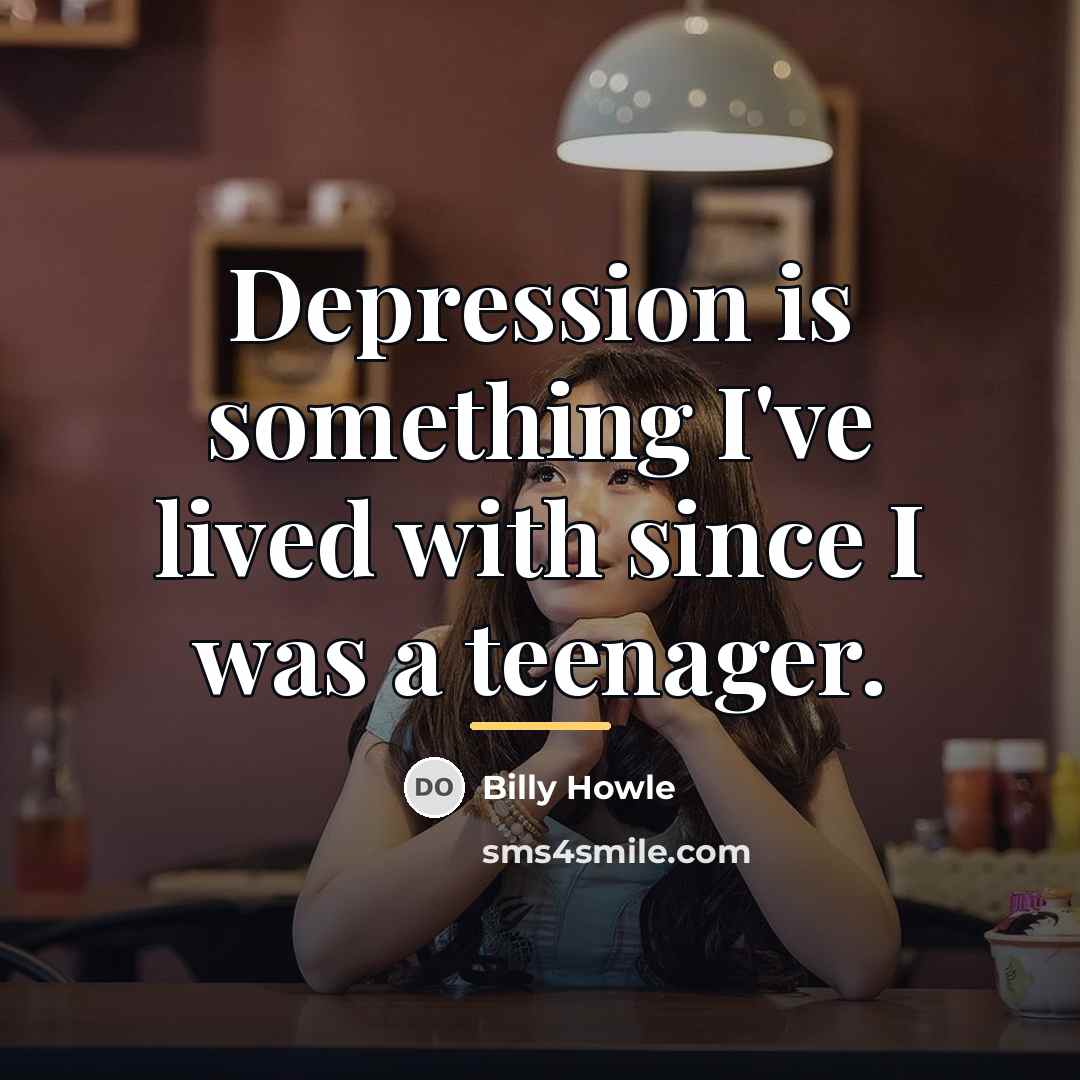 “Depression is something I've lived with since I was a…” quote by Billy Howle