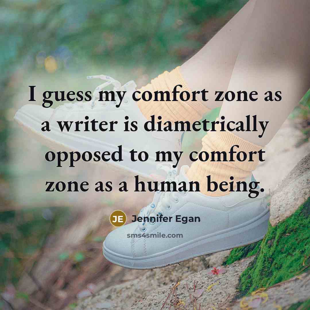 “I guess my comfort zone as a writer is diametrically…” quote by Jennifer Egan