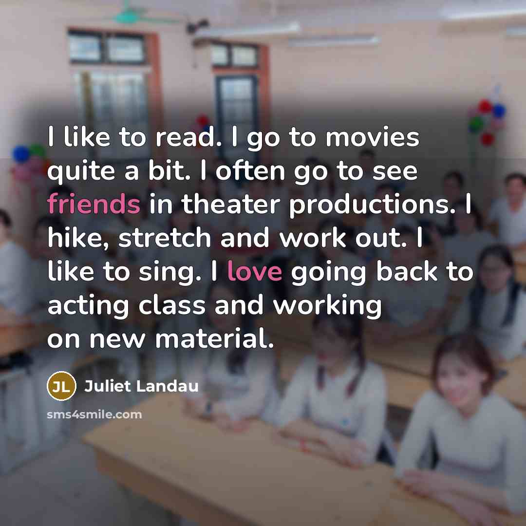 “I like to read. I go to movies quite a…” quote by Juliet Landau