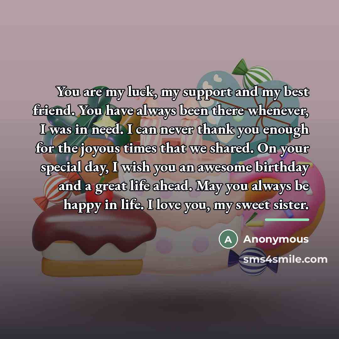 “You are my luck, my support and my best friend.…” quote by Anonymous