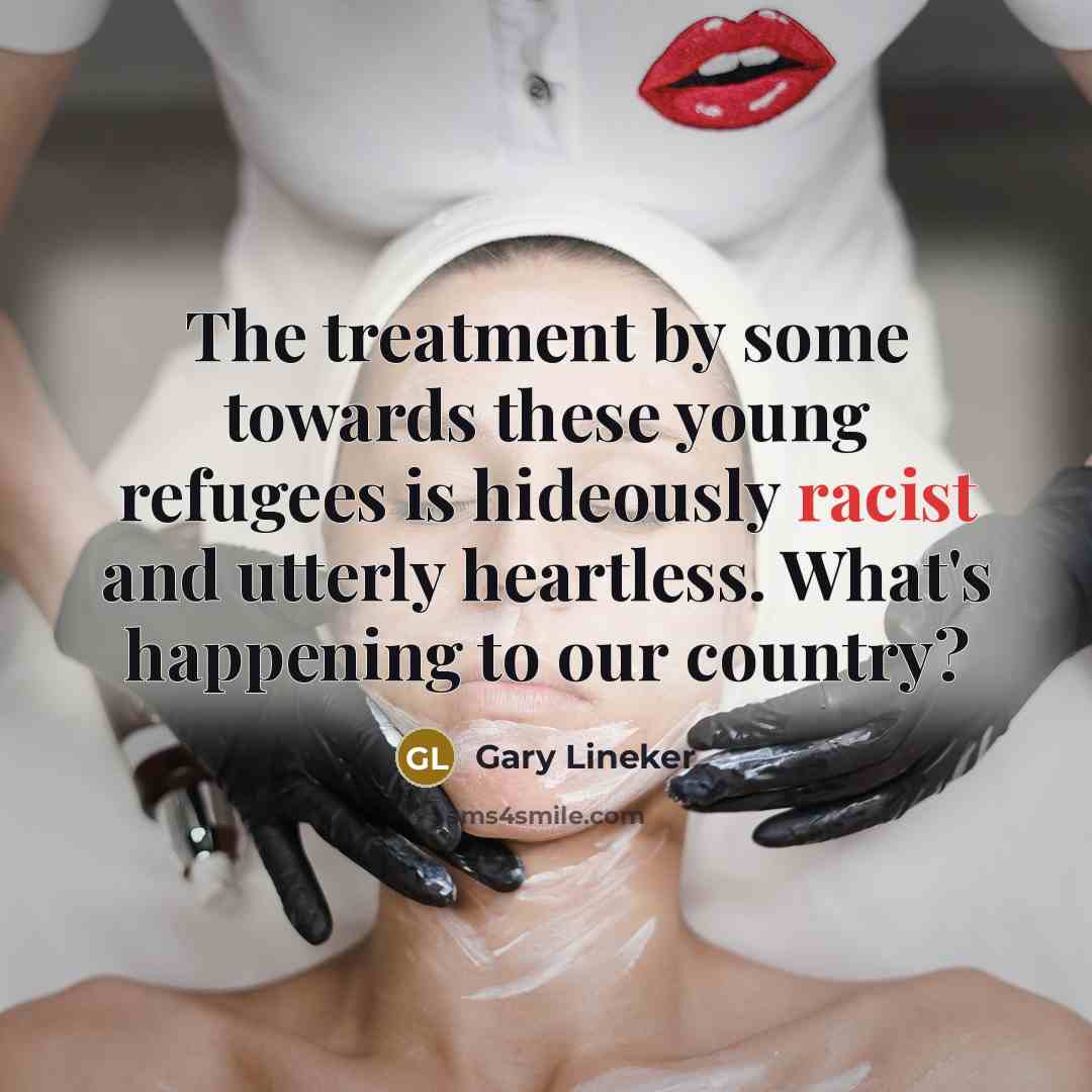 “The treatment by some towards these young refugees is hideously…” quote by Gary Lineker