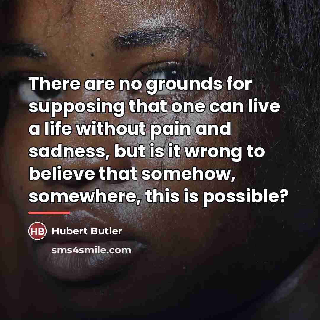 “There are no grounds for supposing that one can live…” quote by Hubert Butler