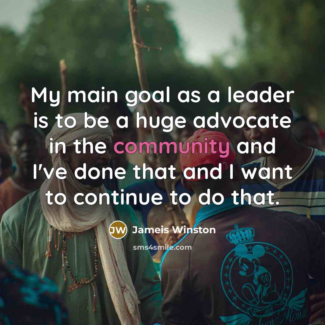 “My main goal as a leader is to be a…” quote by Jameis Winston