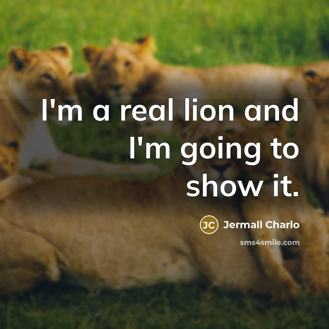 “I'm a real lion and I'm going to show it.…” quote by Jermall Charlo