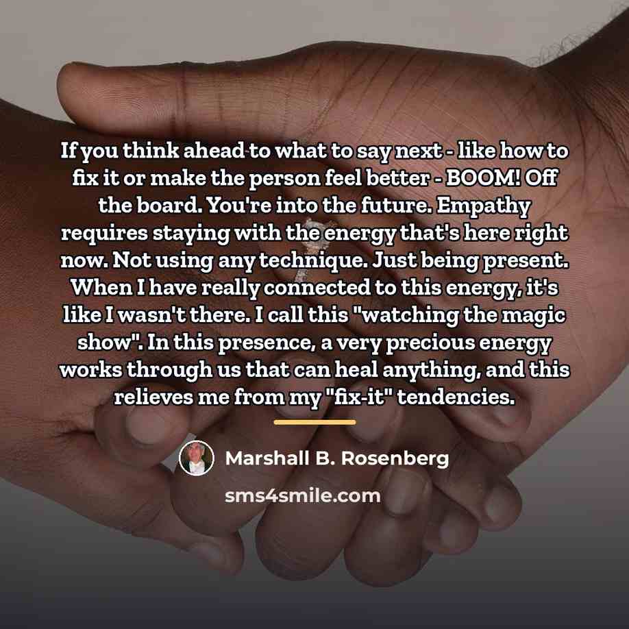 “If you think ahead to what to say next -…” quote by Marshall B. Rosenberg