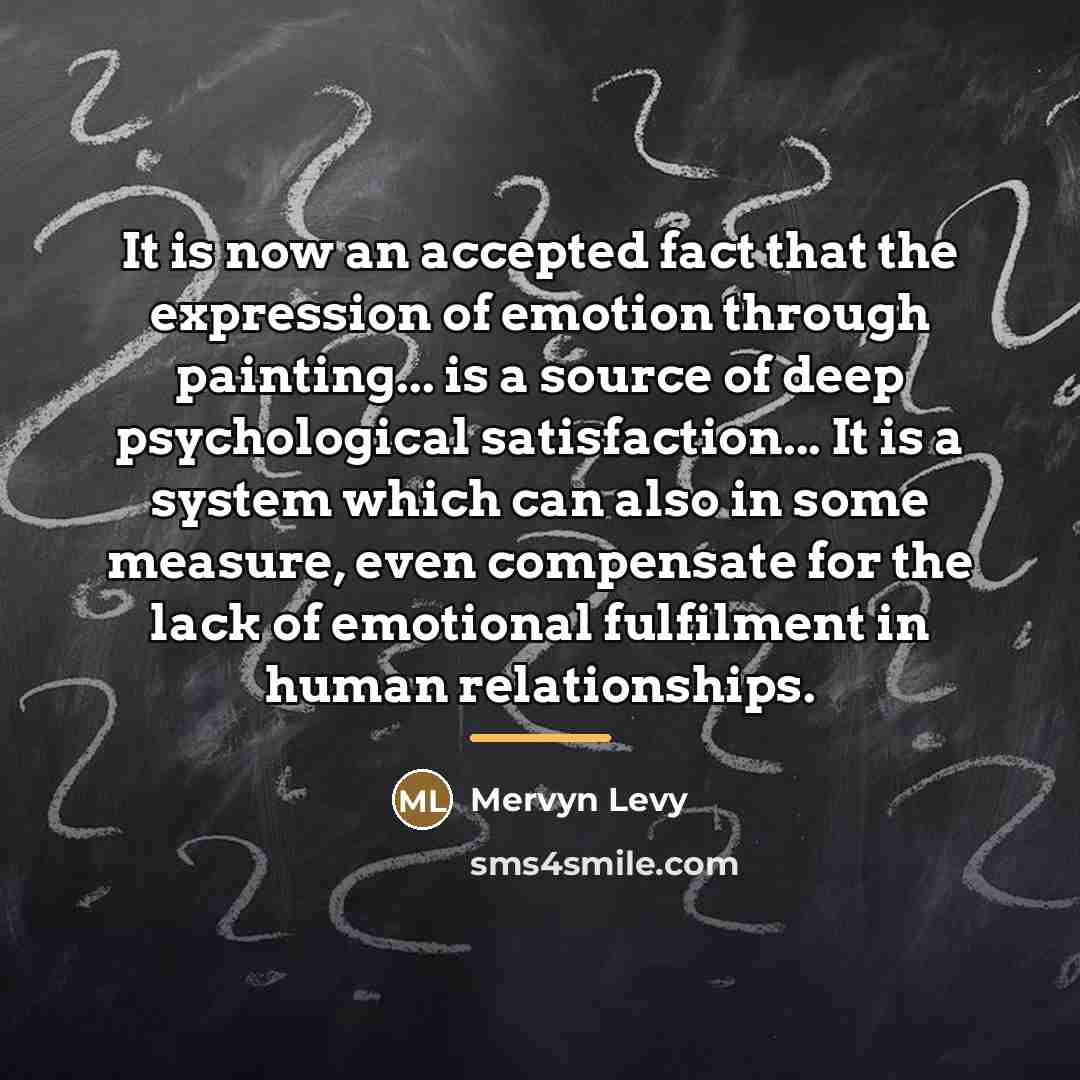 “It is now an accepted fact that the expression of…” quote by Mervyn Levy
