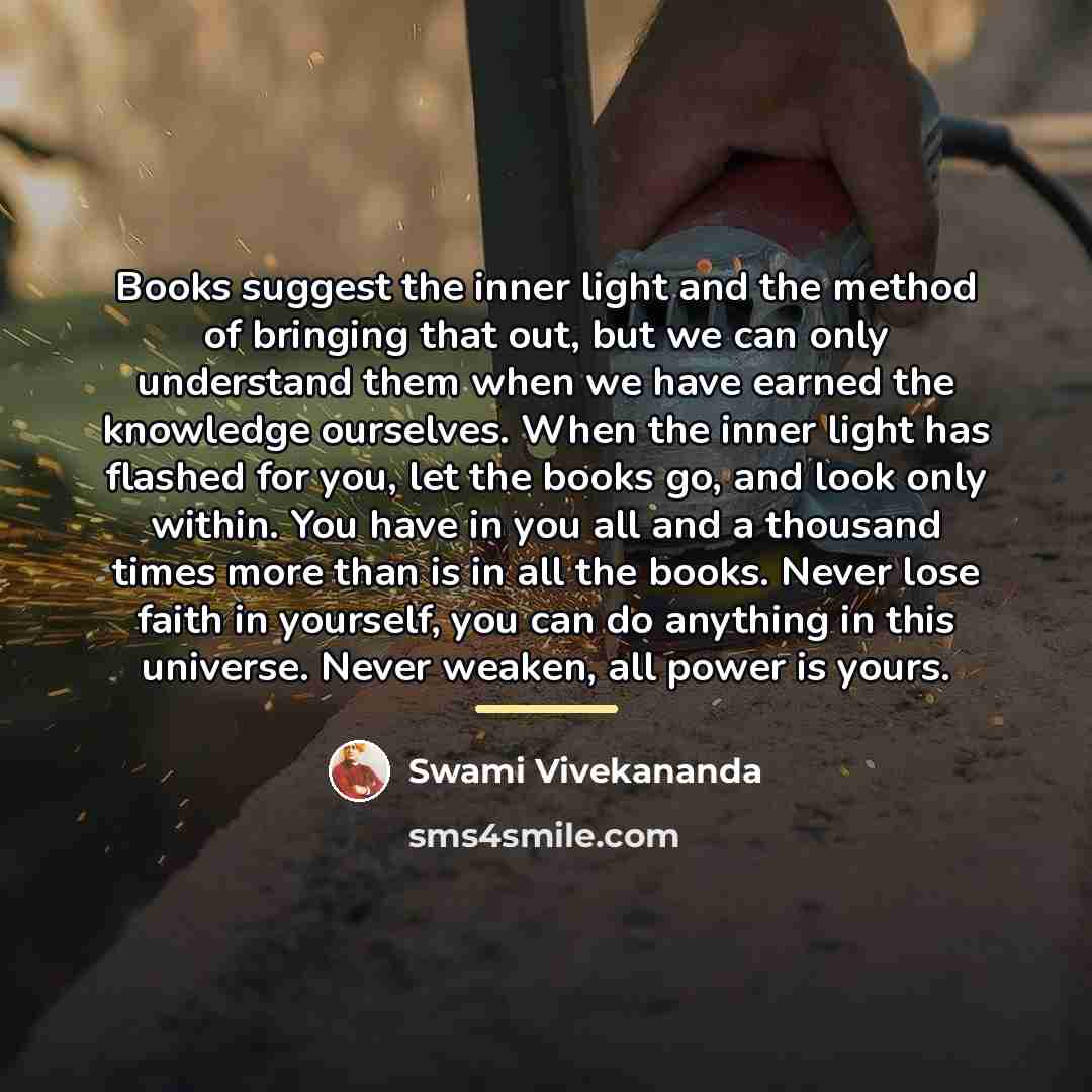 “Books suggest the inner light and the method of bringing…” quote by Swami Vivekananda