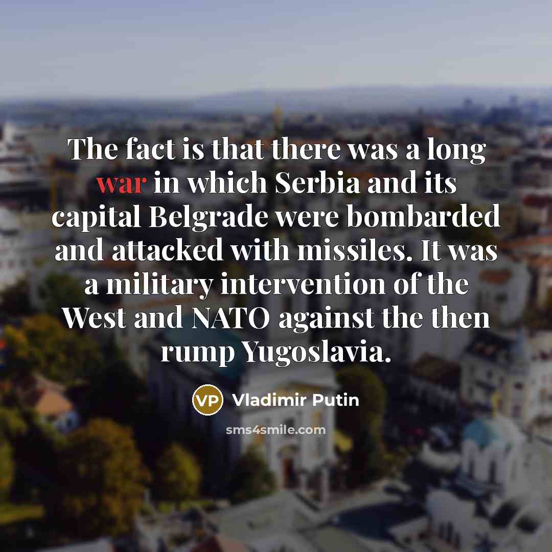 “The fact is that there was a long war in…” quote by Vladimir Putin