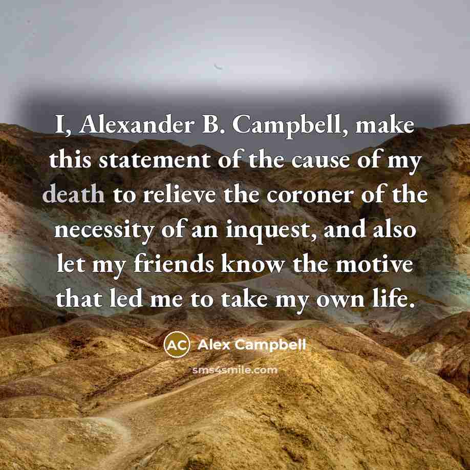 “I, Alexander B. Campbell, make this statement of the cause…” quote by Alex Campbell