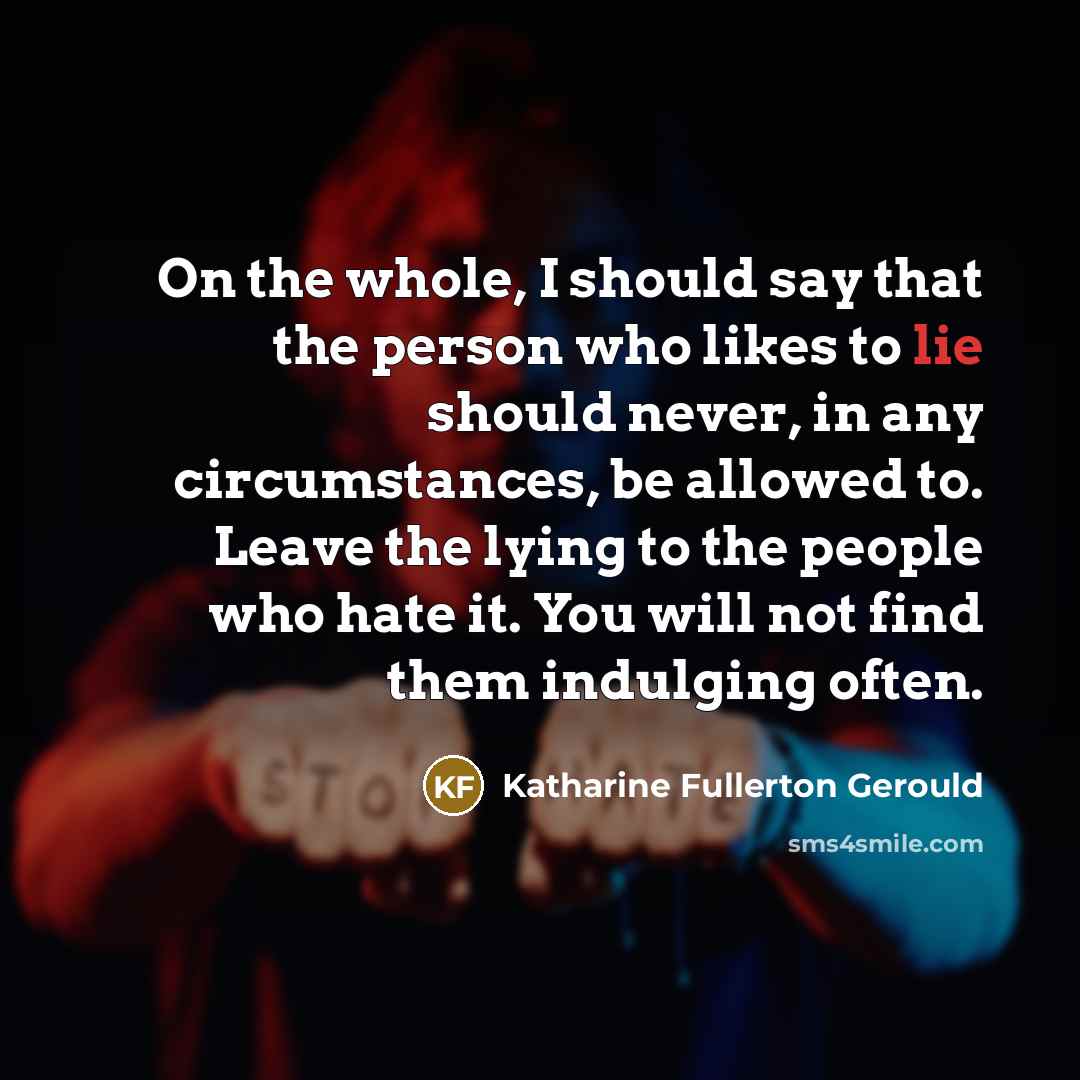 “On the whole, I should say that the person who…” quote by Katharine Fullerton Gerould