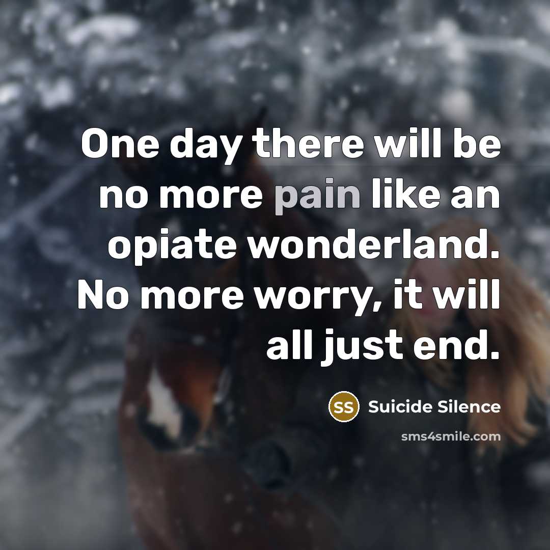 “One day there will be no more pain like an…” quote by Suicide Silence