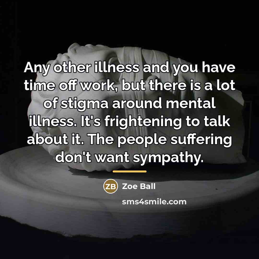 “Any other illness and you have time off work, but…” quote by Zoe Ball