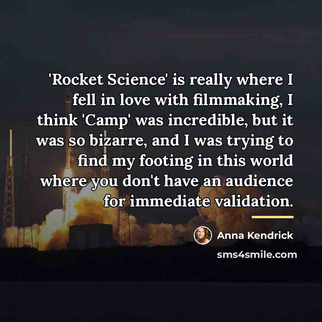 “'Rocket Science' is really where I fell in love with…” quote by Anna Kendrick