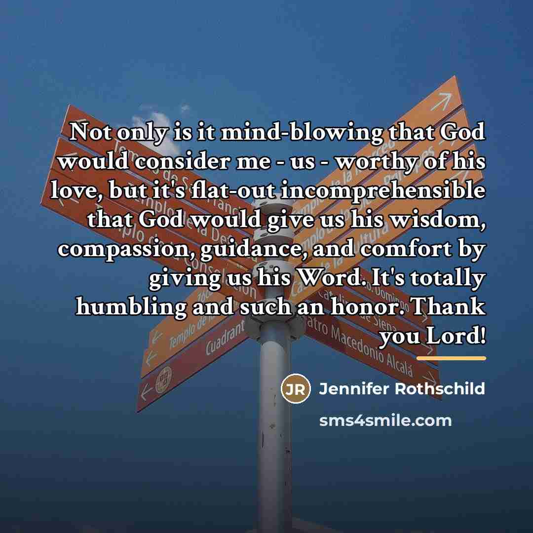“Not only is it mind-blowing that God would consider me…” quote by Jennifer Rothschild