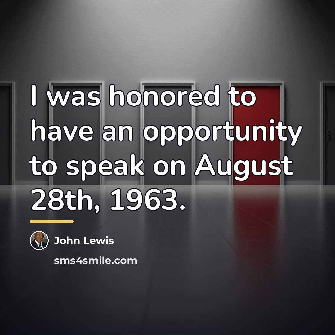 “I was honored to have an opportunity to speak on…” quote by John Lewis