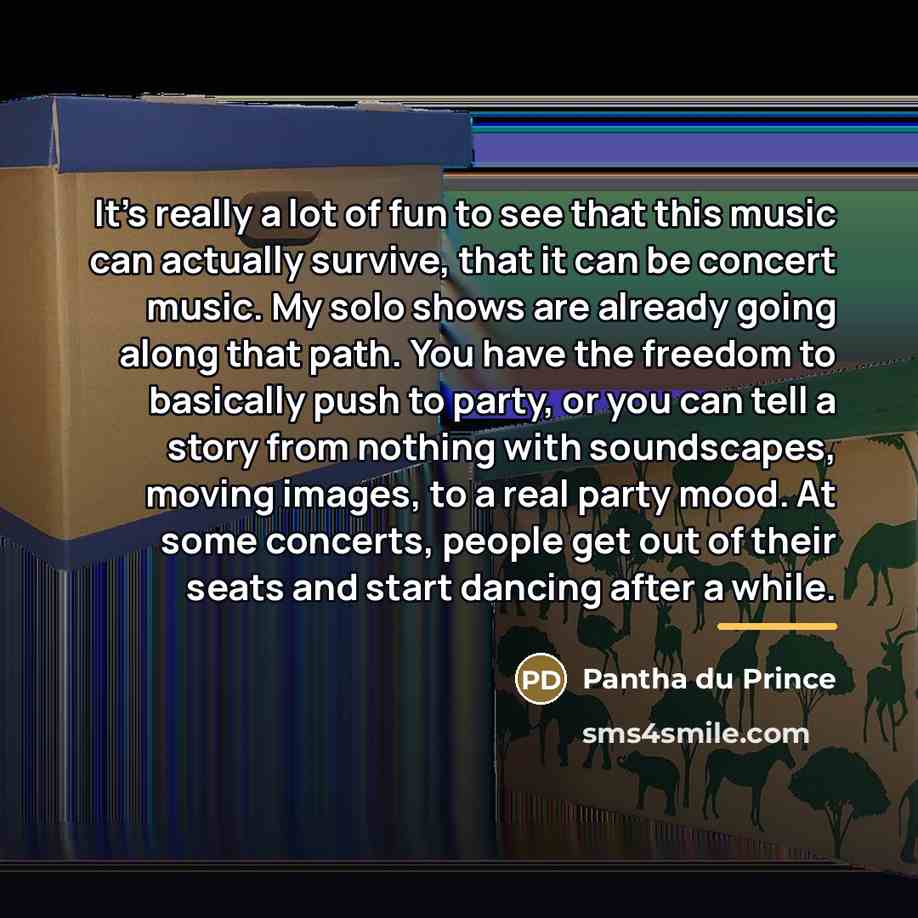 “It's really a lot of fun to see that this…” quote by Pantha du Prince