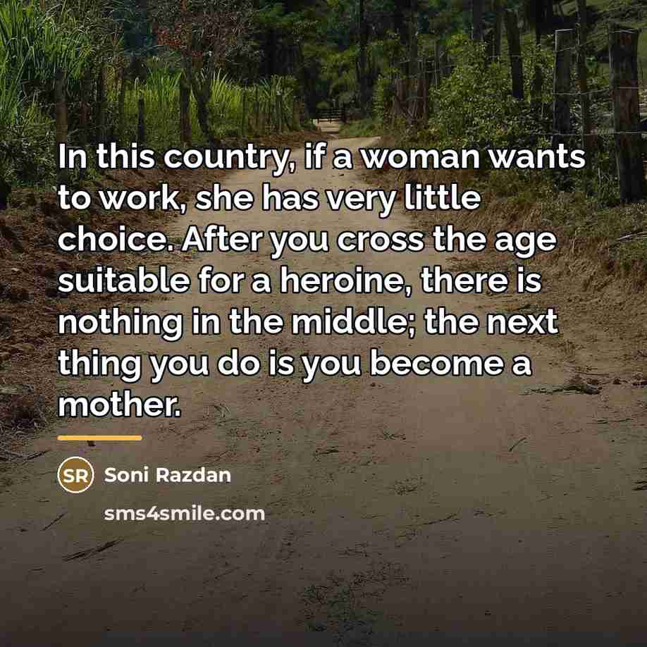“In this country, if a woman wants to work, she…” quote by Soni Razdan