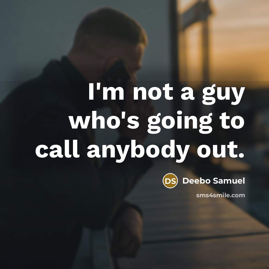 “I'm not a guy who's going to call anybody out.…” quote by Deebo Samuel