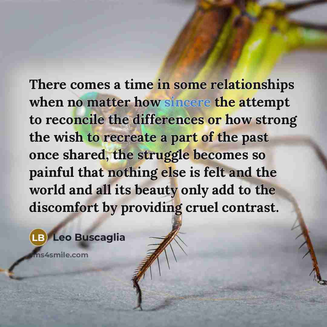“There comes a time in some relationships when no matter…” quote by Leo Buscaglia
