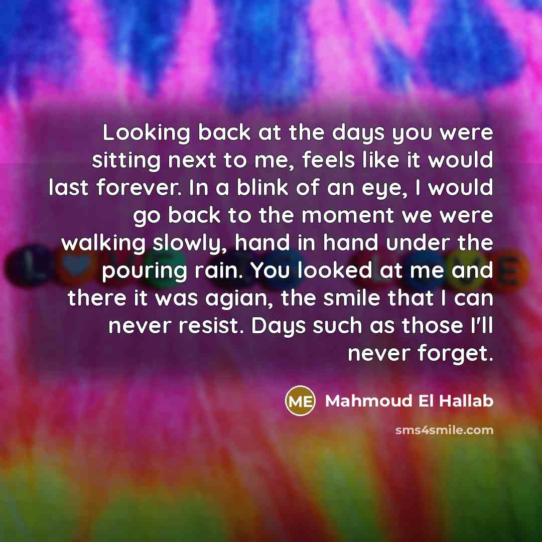 “Looking back at the days you were sitting next to…” quote by Mahmoud El Hallab