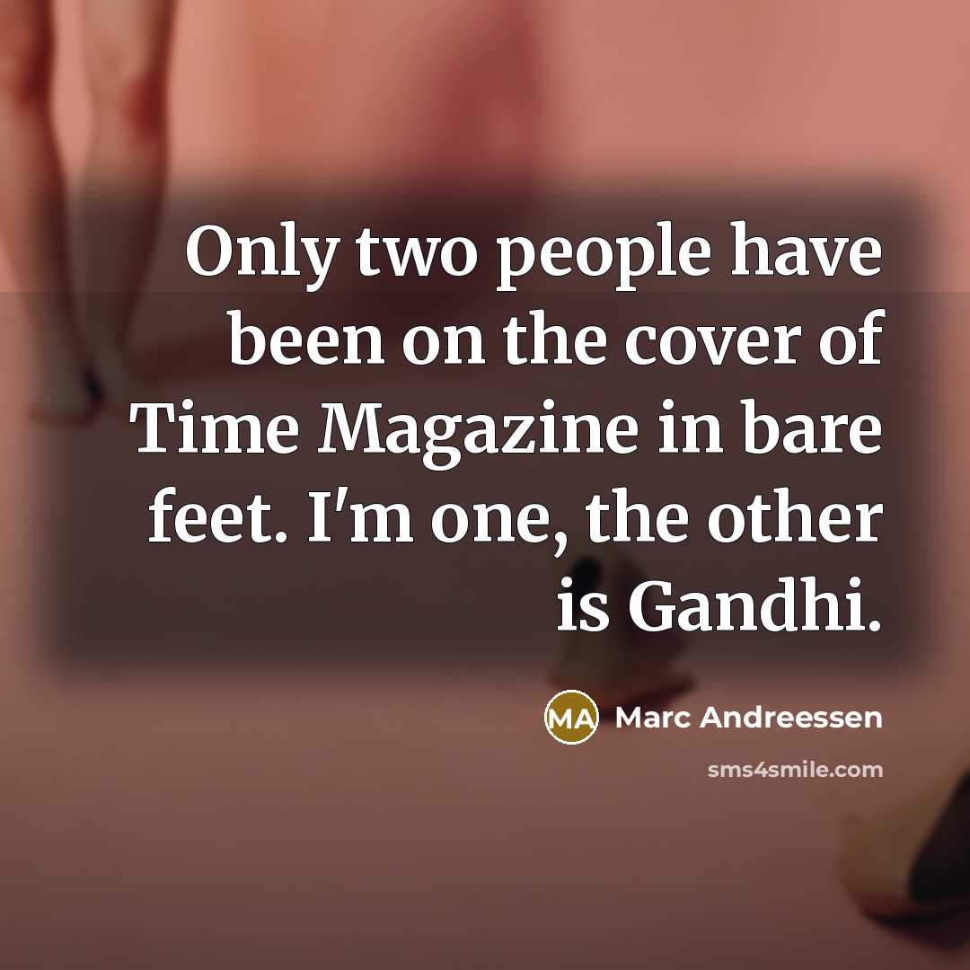 “Only two people have been on the cover of Time…” quote by Marc Andreessen