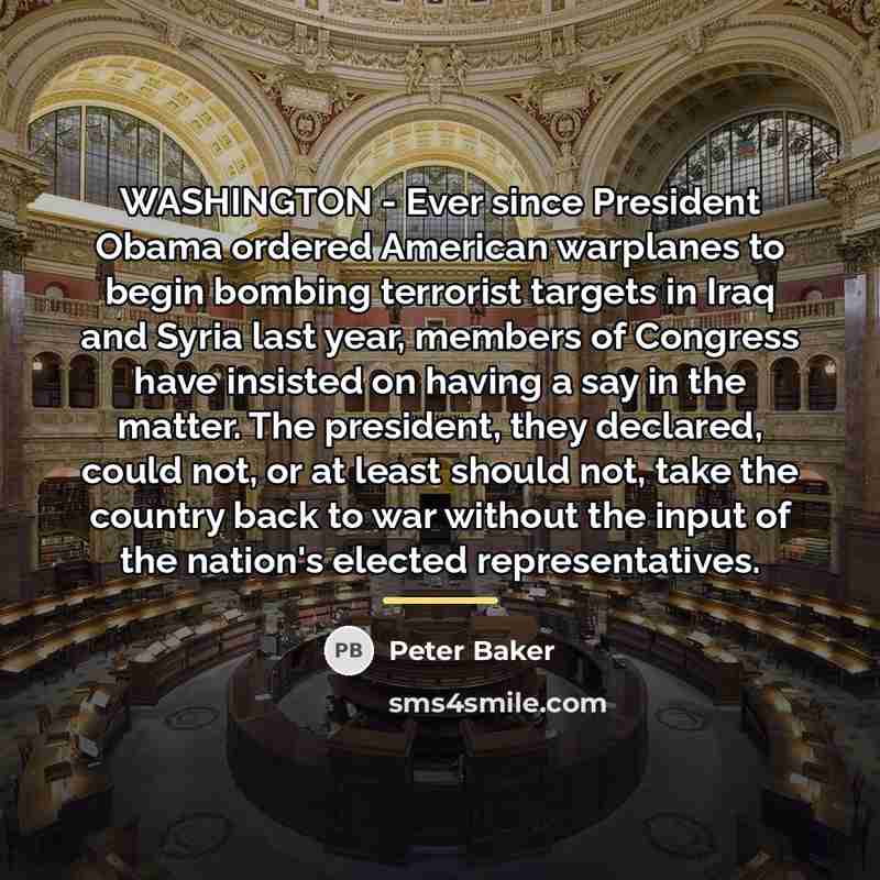 “WASHINGTON - Ever since President Obama ordered American warplanes to…” quote by Peter Baker
