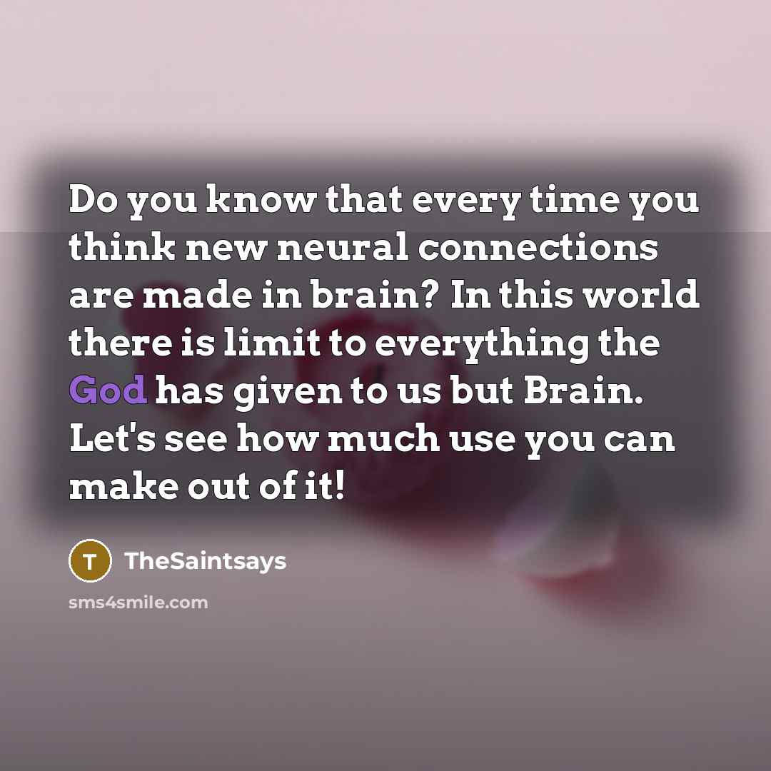 “Do you know that every time you think new neural…” quote by TheSaintsays