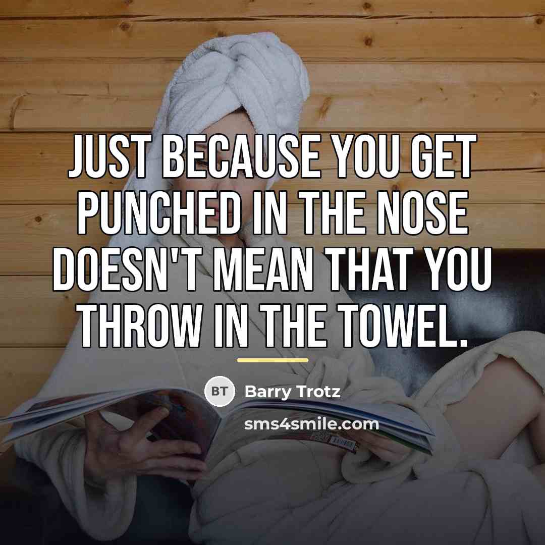 “Just because you get punched in the nose doesn't mean…” quote by Barry Trotz