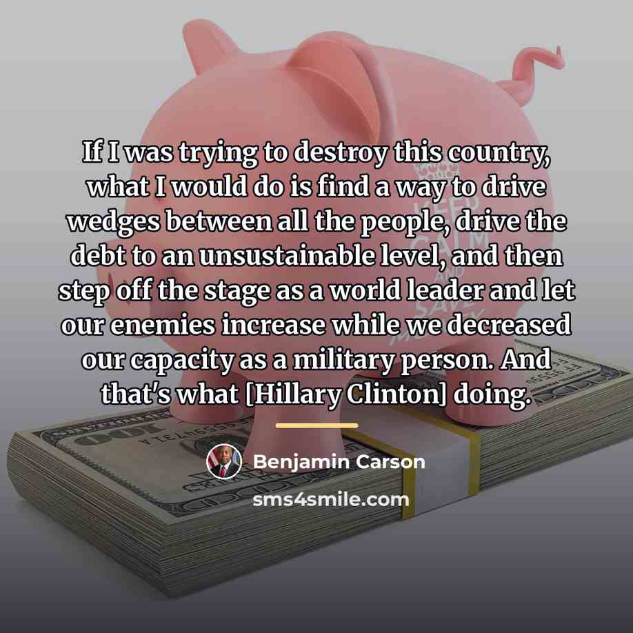 “If I was trying to destroy this country, what I…” quote by Benjamin Carson